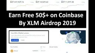 Earn Free 50$+ in Coinbase By XLM new Airdrop 2019