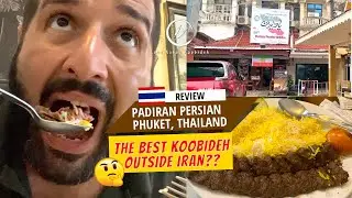 Review: Padiran Persian Cuisine - Phuket, Thailand, For Iranians / Persians who love kebab Koobideh