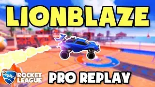LionBlaze Pro Ranked 3v3 POV #83 - Rocket League Replays