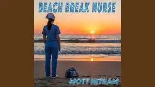 Beach Break Nurse