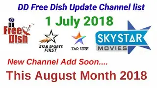 DD Free Dish Update Channel list 1 July 2018 New Channel Add Soon