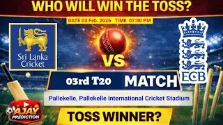England vs Sri Lanka 3rd t20 match toss prediction || Eng vs Sl 3rd t20 match 2025 