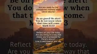 Stay Alert: The Unexpected Return of Christ | Mark 13:33