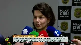 Homem que abusou e jogou babá em lagoa observava a vítima há dias, diz polícia