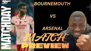 Bournemouth vs Arsenal Today | Big Test in the Premier League