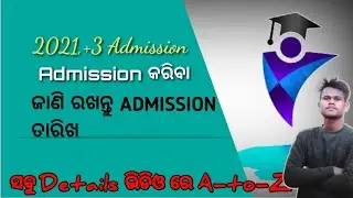 +3 Admission 2021 // Plus Three Admission 2021//Odisha Plus There Admission 2021 Caf apply