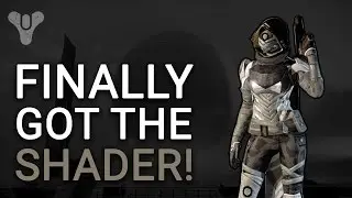 Destiny: I finally got that Shader! | All Dead Orbit Shaders
