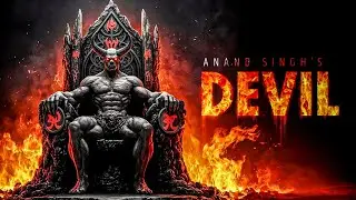 THE DEVIL  | Official Music Video | Anand Singh