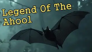 Legend Of The Ahool Forest