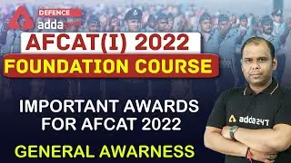AFCAT 1 2022 | General Knowledge | IMPORTANT AWARDS FOR AFCAT 2022