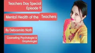 Mental Health Awareness of The Teachers| Challanges in Teaching|Solutions