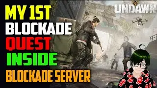 MY 1ST BLOCKADE EVENT IN BLOKADE SERVER UNDAWN GARENA