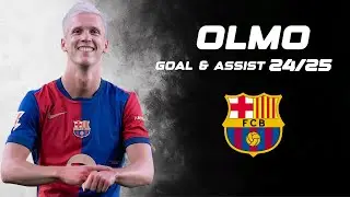 Dani Olmo - Crazy Goal & Assist 24/25🔥