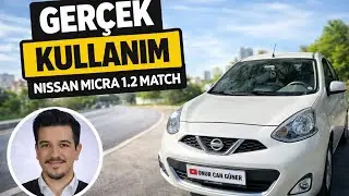 Nissan Micra 1.2 Match İncelemesi | Şehir İçi Yakıt Tüketimi ve Test Sürüşü
