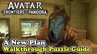 Avatar A New Plan Quest Walkthrough Puzzle Guide