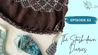 The Stash-down Diaries Ep. 63 | All WIP, no FO