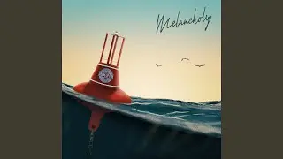 Melancholy