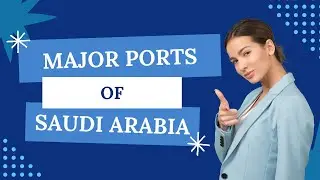 Ports in Saudi Arabia | Logistics | Shipping | Freight Forwarding