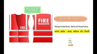 Fire Warden II Responsibilities, Skills, Readiness