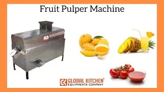 Fruit Pulper Machine By-GLOBAL KITCHEN EQUIPMENTS COMPANY