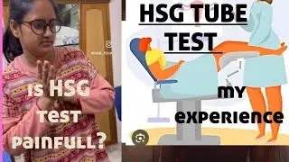 My expeeince 👉HSG tube Test 😒 kaisa rha mera experince👍kya HSG painfull hota hai ya nhi ??