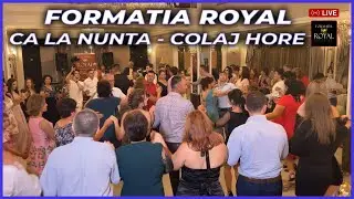 🆕 FORMATIA ROYAL ✅ CA LA NUNTA ❌ COLAJ HORE LIVE