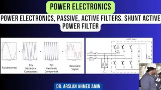 Power Electronics, Power Quality, Power Filters, Passive, Active Filters, Shunt Active Power Filter