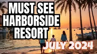 Why Harborside Resort is a Must-Visit