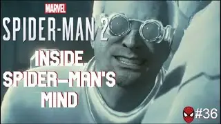 Inside Spiderman's Mind Marvel's Spiderman 2 Part 36