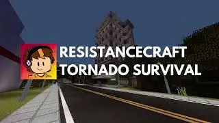1.18.2 TORNADO SURVIVAL - RESISTANCECRAFT TRAILER 2023