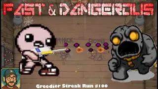 Fast & Dangerous | Binding of Isaac Repentance Greedier Streak Run 100