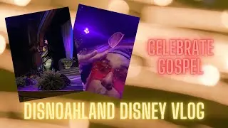Celebrate Gospel at Disneyland