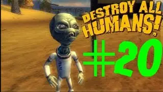 Destroy All Humans! - Part 12.20 The Furon Filibuster