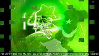 Happy Independence Day Pakistan Wishes,Greetings,14 August,Quotes,Sms,Sayings,Whatsapp Video