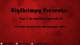 Tap 3 to Counter! Episode 2: Warhammer 40k!!