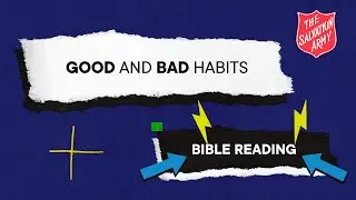 Good & Bad Spiritual Habits - Bible Reading