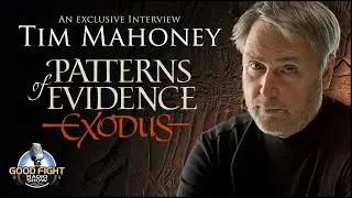 Patterns of Evidence: The Exodus with Tim Mahoney