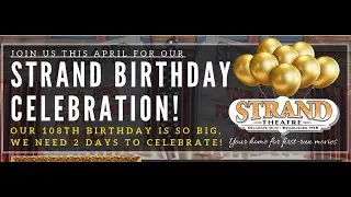Strand 108th Birthday Trailer - 2 Silent Movies