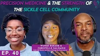 UNBREAKABLE: Precision Medicine and the Strength of the Sickle Cell Community