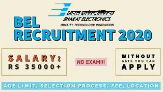 BEL RECRUITMENT 2020 | SALARY 35,000 | NO GATE | BEL NOTIFICATION 2020 | LATEST GOVT JOBS 2020 | BEL