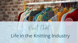 Knit Chat with Laura Nelkin: Life as a Knitting Designer