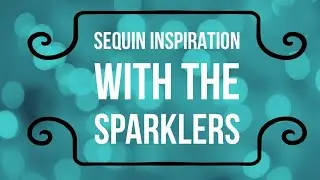 Sequins Tutorial: Stitching Sequins to Highlight Elements (Target Dollar Spot Scrapbooking)