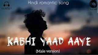 Kabhi yaad aaye|| Hindi Song|| mind relax song|| @DILMusic 