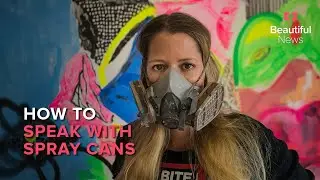 Beautiful News | This spray can is my weapon for change