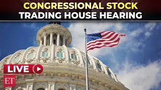 LIVE | House Committee holds hearing on STOCK Act aimed at combating insider trading in Congress