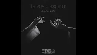 Te voy a esperar // Chapin Charles