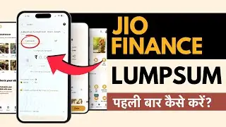 How to Do Lumpsum Investment in the Jio Finance App? One-time Investment Kaise Kare?