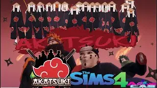 THE AKATSUKI [ THE SIMS 4 ] TEASER