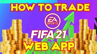How to Trade on the FIFA 21 Web App