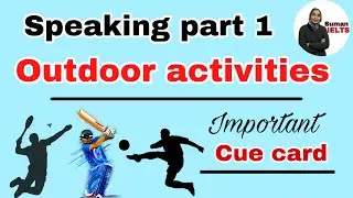 Outdoor activities speaking part 1 | intro questions on outdoor activities |punjabi explanation